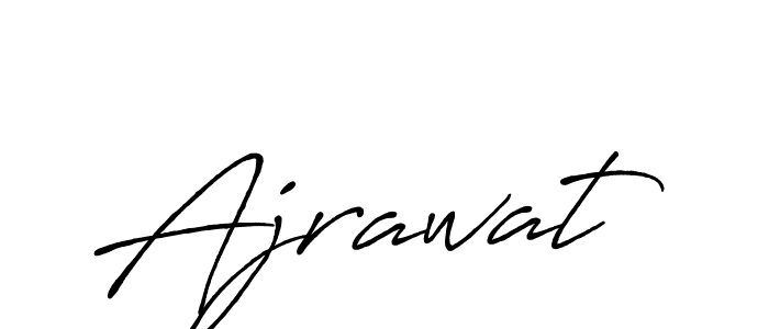 You should practise on your own different ways (Antro_Vectra_Bolder) to write your name (Ajrawat) in signature. don't let someone else do it for you. Ajrawat signature style 7 images and pictures png