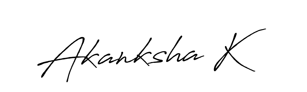 You should practise on your own different ways (Antro_Vectra_Bolder) to write your name (Akanksha K) in signature. don't let someone else do it for you. Akanksha K signature style 7 images and pictures png