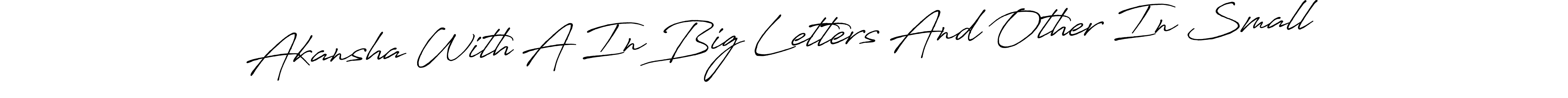 Antro_Vectra_Bolder is a professional signature style that is perfect for those who want to add a touch of class to their signature. It is also a great choice for those who want to make their signature more unique. Get Akansha With A In Big Letters And Other In Small name to fancy signature for free. Akansha With A In Big Letters And Other In Small signature style 7 images and pictures png