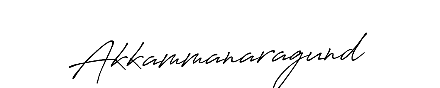 Akkammanaragund stylish signature style. Best Handwritten Sign (Antro_Vectra_Bolder) for my name. Handwritten Signature Collection Ideas for my name Akkammanaragund. Akkammanaragund signature style 7 images and pictures png