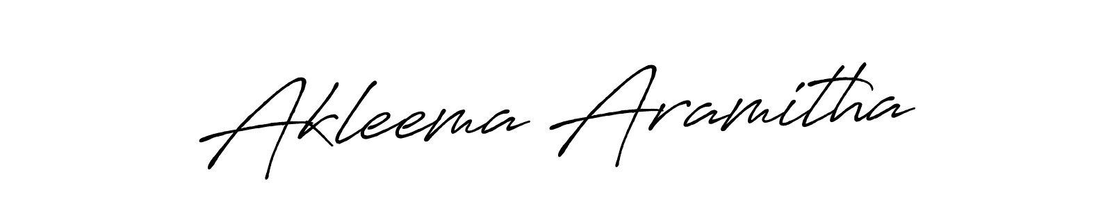 Also we have Akleema Aramitha name is the best signature style. Create professional handwritten signature collection using Antro_Vectra_Bolder autograph style. Akleema Aramitha signature style 7 images and pictures png
