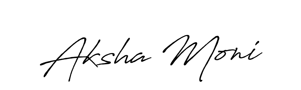 Once you've used our free online signature maker to create your best signature Antro_Vectra_Bolder style, it's time to enjoy all of the benefits that Aksha Moni name signing documents. Aksha Moni signature style 7 images and pictures png