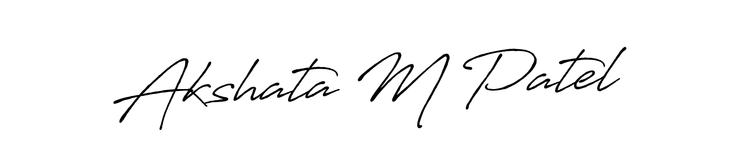 It looks lik you need a new signature style for name Akshata M Patel. Design unique handwritten (Antro_Vectra_Bolder) signature with our free signature maker in just a few clicks. Akshata M Patel signature style 7 images and pictures png
