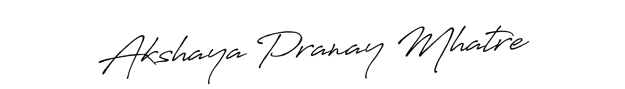 It looks lik you need a new signature style for name Akshaya Pranay Mhatre. Design unique handwritten (Antro_Vectra_Bolder) signature with our free signature maker in just a few clicks. Akshaya Pranay Mhatre signature style 7 images and pictures png