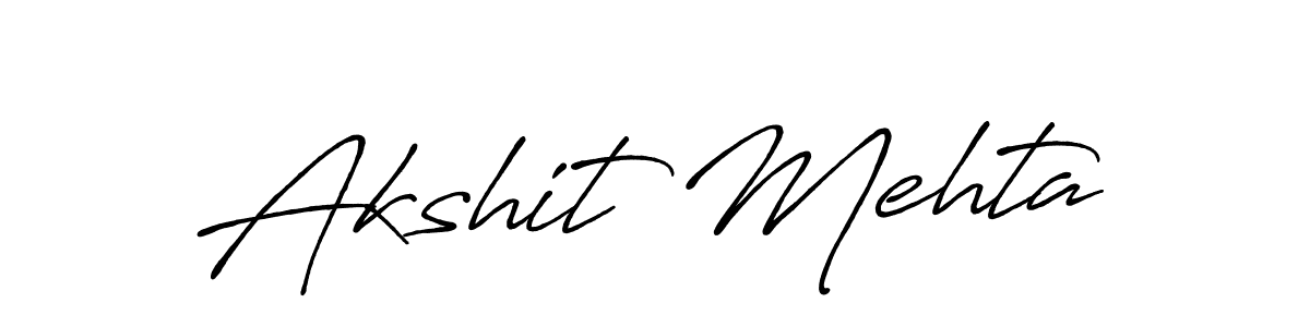 Akshit Mehta stylish signature style. Best Handwritten Sign (Antro_Vectra_Bolder) for my name. Handwritten Signature Collection Ideas for my name Akshit Mehta. Akshit Mehta signature style 7 images and pictures png