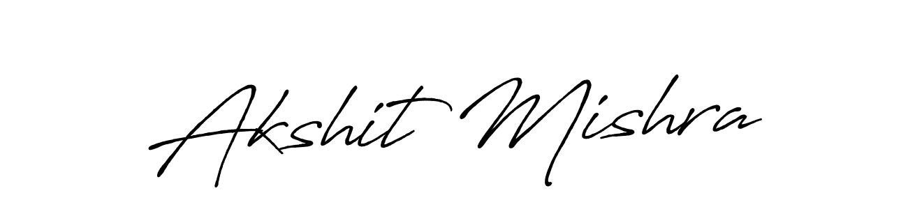 How to make Akshit Mishra name signature. Use Antro_Vectra_Bolder style for creating short signs online. This is the latest handwritten sign. Akshit Mishra signature style 7 images and pictures png