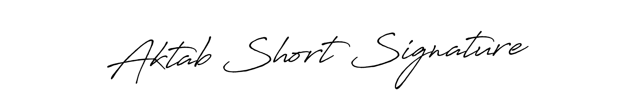 Make a beautiful signature design for name Aktab Short Signature. With this signature (Antro_Vectra_Bolder) style, you can create a handwritten signature for free. Aktab Short Signature signature style 7 images and pictures png