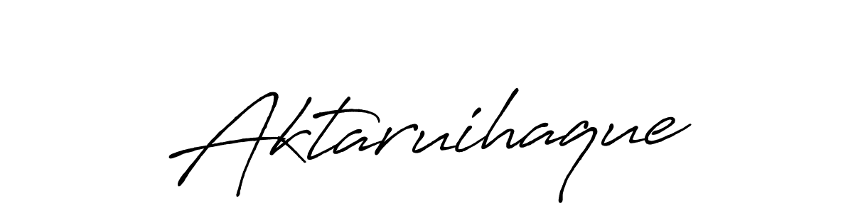 Create a beautiful signature design for name Aktaruihaque. With this signature (Antro_Vectra_Bolder) fonts, you can make a handwritten signature for free. Aktaruihaque signature style 7 images and pictures png