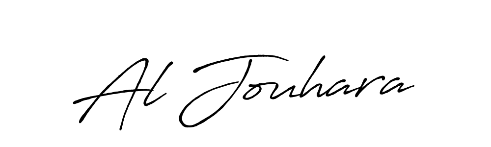 You should practise on your own different ways (Antro_Vectra_Bolder) to write your name (Al Jouhara) in signature. don't let someone else do it for you. Al Jouhara signature style 7 images and pictures png