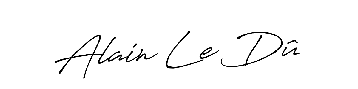 Once you've used our free online signature maker to create your best signature Antro_Vectra_Bolder style, it's time to enjoy all of the benefits that Alain Le Dû name signing documents. Alain Le Dû signature style 7 images and pictures png