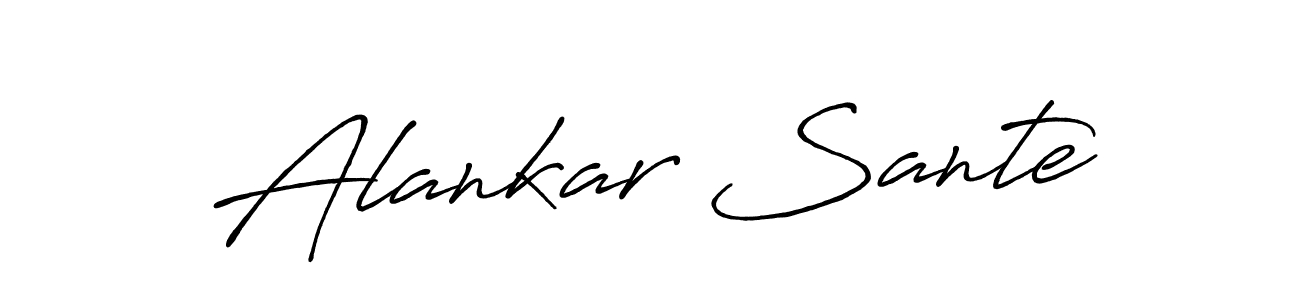Make a beautiful signature design for name Alankar Sante. With this signature (Antro_Vectra_Bolder) style, you can create a handwritten signature for free. Alankar Sante signature style 7 images and pictures png