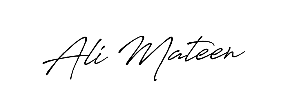 Design your own signature with our free online signature maker. With this signature software, you can create a handwritten (Antro_Vectra_Bolder) signature for name Ali Mateen. Ali Mateen signature style 7 images and pictures png