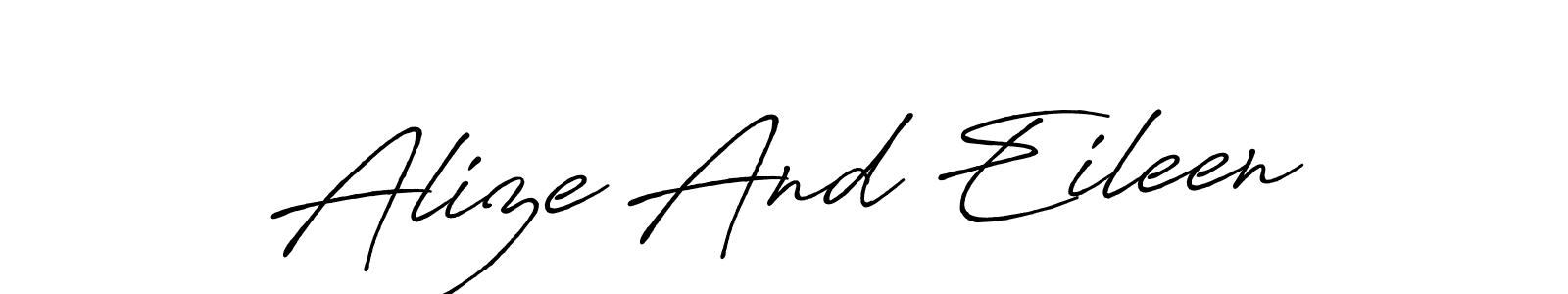 Alize And Eileen stylish signature style. Best Handwritten Sign (Antro_Vectra_Bolder) for my name. Handwritten Signature Collection Ideas for my name Alize And Eileen. Alize And Eileen signature style 7 images and pictures png