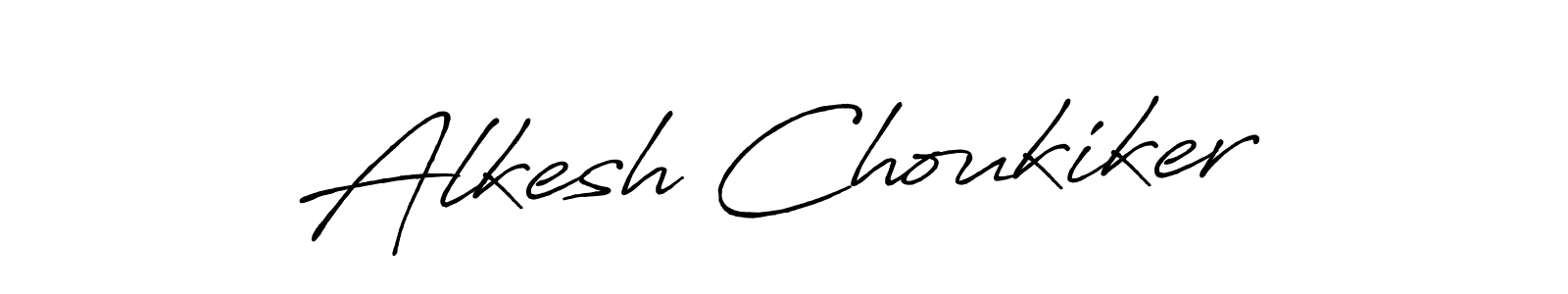 Create a beautiful signature design for name Alkesh Choukiker. With this signature (Antro_Vectra_Bolder) fonts, you can make a handwritten signature for free. Alkesh Choukiker signature style 7 images and pictures png