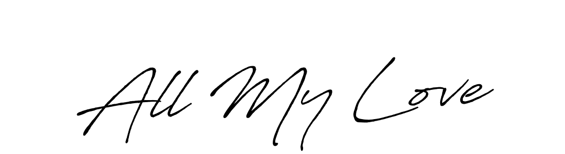 You can use this online signature creator to create a handwritten signature for the name All My Love. This is the best online autograph maker. All My Love signature style 7 images and pictures png