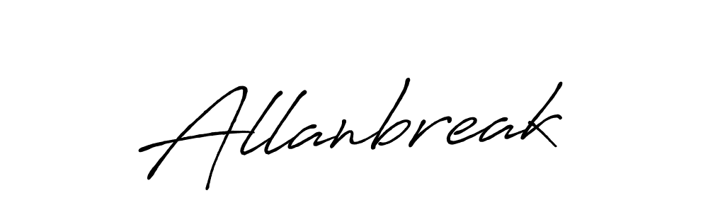 Make a beautiful signature design for name Allanbreak. With this signature (Antro_Vectra_Bolder) style, you can create a handwritten signature for free. Allanbreak signature style 7 images and pictures png