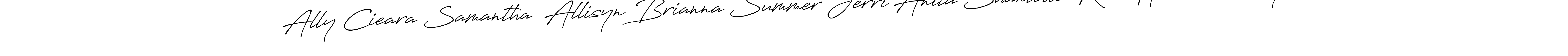 Make a beautiful signature design for name Ally Cieara Samantha  Allisyn Brianna Summer Jerri Anita Shantelle Ruth Harlow Tammy. Use this online signature maker to create a handwritten signature for free. Ally Cieara Samantha  Allisyn Brianna Summer Jerri Anita Shantelle Ruth Harlow Tammy signature style 7 images and pictures png