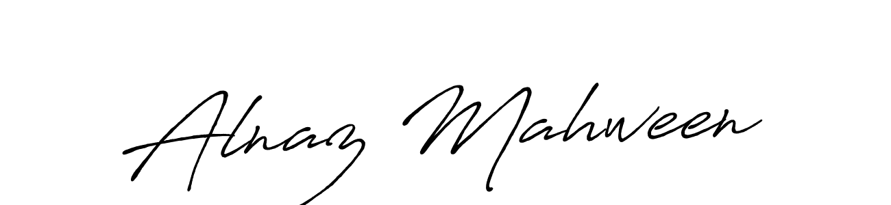 How to make Alnaz Mahween name signature. Use Antro_Vectra_Bolder style for creating short signs online. This is the latest handwritten sign. Alnaz Mahween signature style 7 images and pictures png