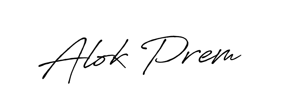 Make a beautiful signature design for name Alok Prem. With this signature (Antro_Vectra_Bolder) style, you can create a handwritten signature for free. Alok Prem signature style 7 images and pictures png