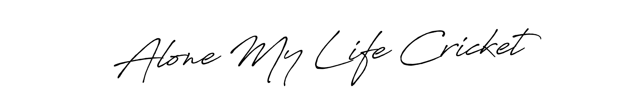 Make a short Alone My Life Cricket signature style. Manage your documents anywhere anytime using Antro_Vectra_Bolder. Create and add eSignatures, submit forms, share and send files easily. Alone My Life Cricket signature style 7 images and pictures png