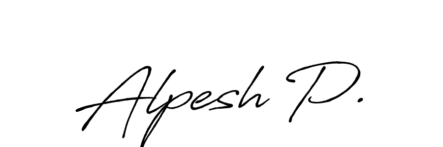 Also we have Alpesh P. name is the best signature style. Create professional handwritten signature collection using Antro_Vectra_Bolder autograph style. Alpesh P. signature style 7 images and pictures png