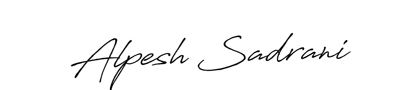 Also we have Alpesh Sadrani name is the best signature style. Create professional handwritten signature collection using Antro_Vectra_Bolder autograph style. Alpesh Sadrani signature style 7 images and pictures png
