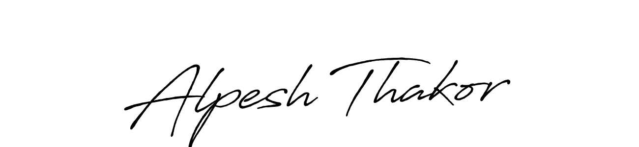 Alpesh Thakor stylish signature style. Best Handwritten Sign (Antro_Vectra_Bolder) for my name. Handwritten Signature Collection Ideas for my name Alpesh Thakor. Alpesh Thakor signature style 7 images and pictures png