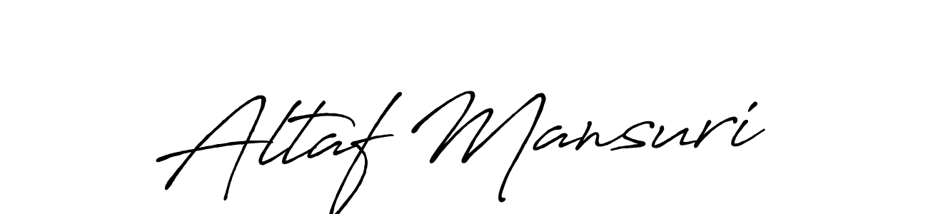 Design your own signature with our free online signature maker. With this signature software, you can create a handwritten (Antro_Vectra_Bolder) signature for name Altaf Mansuri. Altaf Mansuri signature style 7 images and pictures png