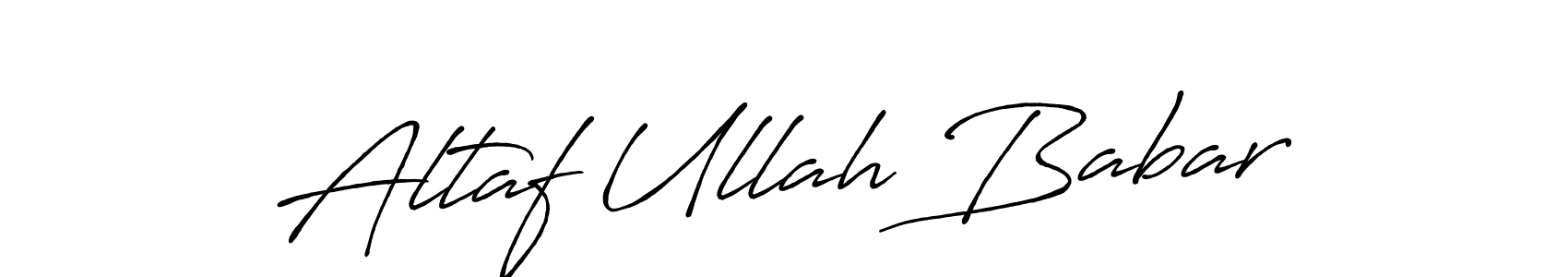 Altaf Ullah Babar stylish signature style. Best Handwritten Sign (Antro_Vectra_Bolder) for my name. Handwritten Signature Collection Ideas for my name Altaf Ullah Babar. Altaf Ullah Babar signature style 7 images and pictures png