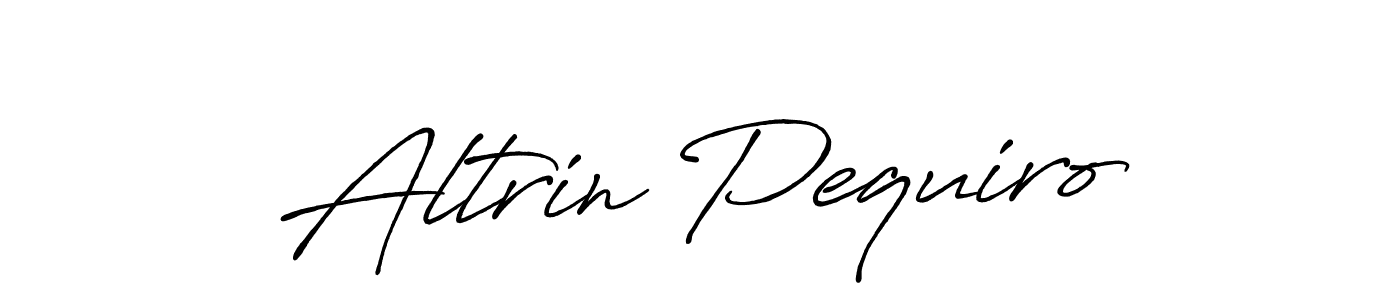 Similarly Antro_Vectra_Bolder is the best handwritten signature design. Signature creator online .You can use it as an online autograph creator for name Altrin Pequiro. Altrin Pequiro signature style 7 images and pictures png