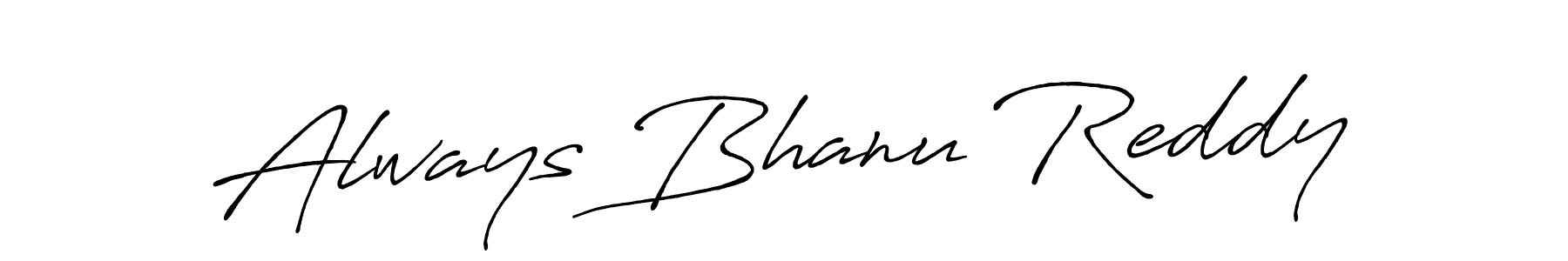 How to make Always Bhanu Reddy signature? Antro_Vectra_Bolder is a professional autograph style. Create handwritten signature for Always Bhanu Reddy name. Always Bhanu Reddy signature style 7 images and pictures png