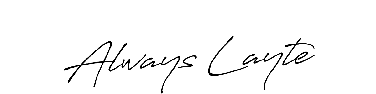 Always Layte stylish signature style. Best Handwritten Sign (Antro_Vectra_Bolder) for my name. Handwritten Signature Collection Ideas for my name Always Layte. Always Layte signature style 7 images and pictures png