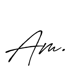 Make a beautiful signature design for name Am.. With this signature (Antro_Vectra_Bolder) style, you can create a handwritten signature for free. Am. signature style 7 images and pictures png