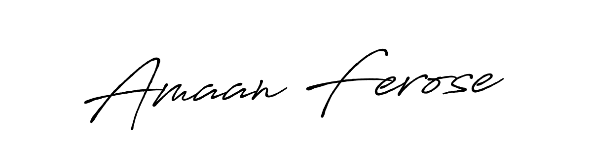 Make a beautiful signature design for name Amaan Ferose. With this signature (Antro_Vectra_Bolder) style, you can create a handwritten signature for free. Amaan Ferose signature style 7 images and pictures png