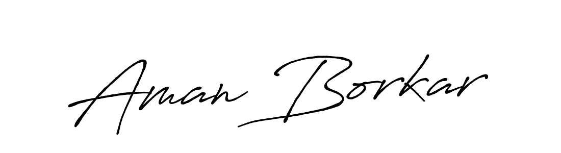 Make a beautiful signature design for name Aman Borkar. With this signature (Antro_Vectra_Bolder) style, you can create a handwritten signature for free. Aman Borkar signature style 7 images and pictures png