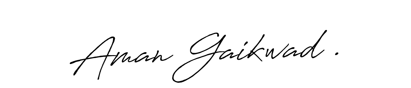 Also we have Aman Gaikwad . name is the best signature style. Create professional handwritten signature collection using Antro_Vectra_Bolder autograph style. Aman Gaikwad . signature style 7 images and pictures png