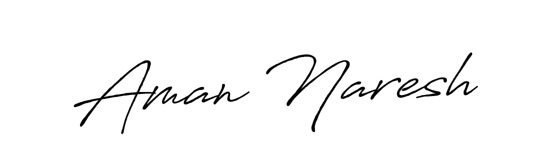 Aman Naresh stylish signature style. Best Handwritten Sign (Antro_Vectra_Bolder) for my name. Handwritten Signature Collection Ideas for my name Aman Naresh. Aman Naresh signature style 7 images and pictures png