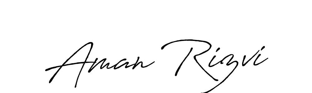 Design your own signature with our free online signature maker. With this signature software, you can create a handwritten (Antro_Vectra_Bolder) signature for name Aman Rizvi. Aman Rizvi signature style 7 images and pictures png