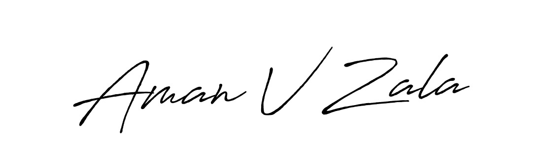 Design your own signature with our free online signature maker. With this signature software, you can create a handwritten (Antro_Vectra_Bolder) signature for name Aman V Zala. Aman V Zala signature style 7 images and pictures png