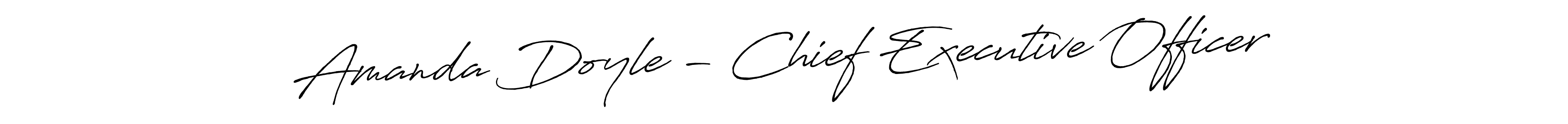 Also we have Amanda Doyle - Chief Executive Officer name is the best signature style. Create professional handwritten signature collection using Antro_Vectra_Bolder autograph style. Amanda Doyle - Chief Executive Officer signature style 7 images and pictures png