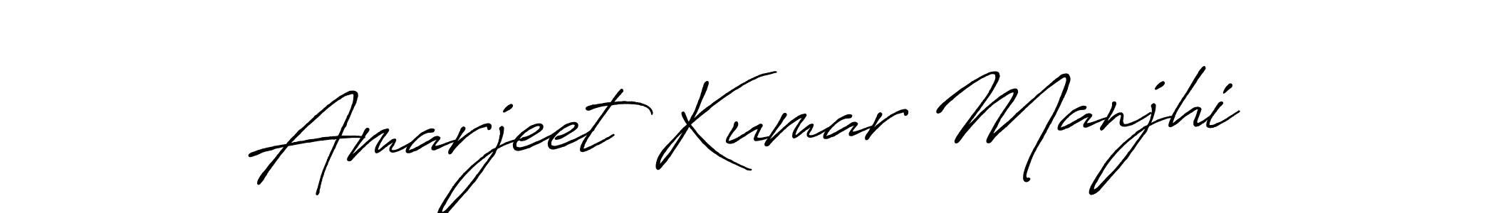 You should practise on your own different ways (Antro_Vectra_Bolder) to write your name (Amarjeet Kumar Manjhi) in signature. don't let someone else do it for you. Amarjeet Kumar Manjhi signature style 7 images and pictures png