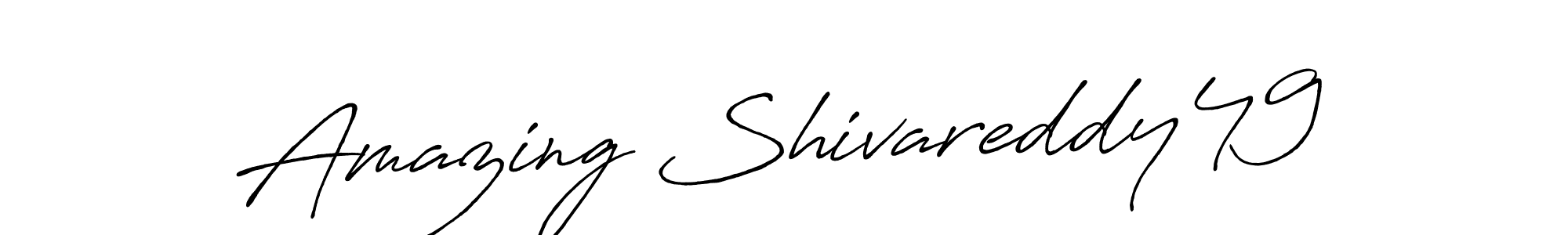 Also You can easily find your signature by using the search form. We will create Amazing Shivareddy49 name handwritten signature images for you free of cost using Antro_Vectra_Bolder sign style. Amazing Shivareddy49 signature style 7 images and pictures png