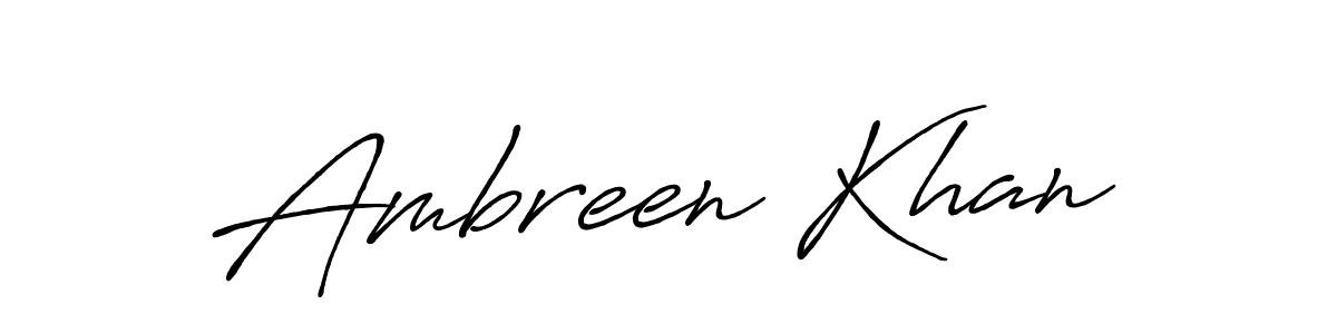 Make a beautiful signature design for name Ambreen Khan. With this signature (Antro_Vectra_Bolder) style, you can create a handwritten signature for free. Ambreen Khan signature style 7 images and pictures png