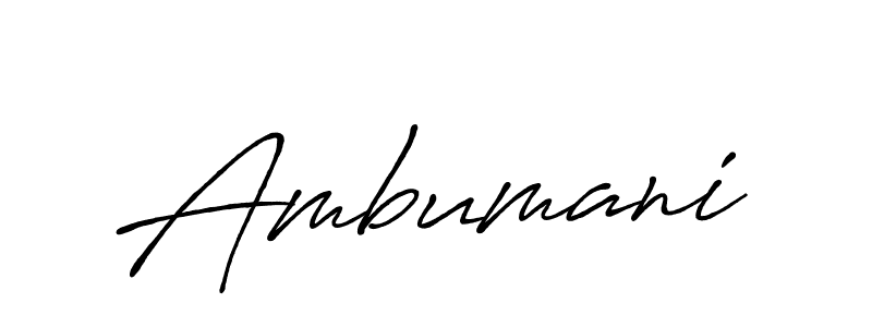 Create a beautiful signature design for name Ambumani. With this signature (Antro_Vectra_Bolder) fonts, you can make a handwritten signature for free. Ambumani signature style 7 images and pictures png