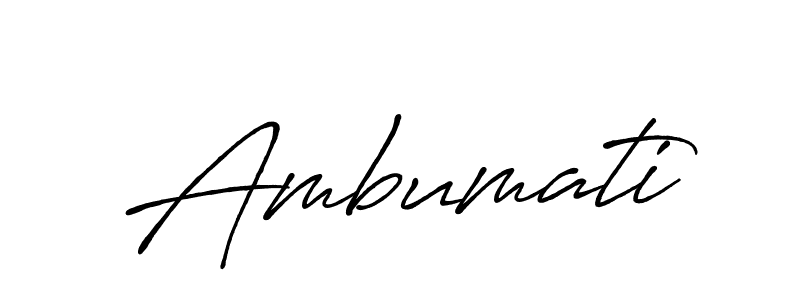 Make a beautiful signature design for name Ambumati. With this signature (Antro_Vectra_Bolder) style, you can create a handwritten signature for free. Ambumati signature style 7 images and pictures png