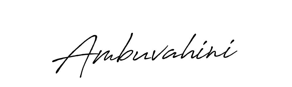 Also we have Ambuvahini name is the best signature style. Create professional handwritten signature collection using Antro_Vectra_Bolder autograph style. Ambuvahini signature style 7 images and pictures png