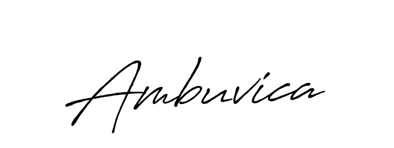 Create a beautiful signature design for name Ambuvica. With this signature (Antro_Vectra_Bolder) fonts, you can make a handwritten signature for free. Ambuvica signature style 7 images and pictures png