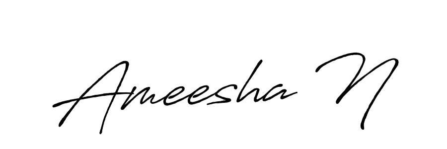 Create a beautiful signature design for name Ameesha N. With this signature (Antro_Vectra_Bolder) fonts, you can make a handwritten signature for free. Ameesha N signature style 7 images and pictures png