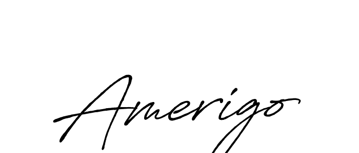 You should practise on your own different ways (Antro_Vectra_Bolder) to write your name (Amerigo) in signature. don't let someone else do it for you. Amerigo signature style 7 images and pictures png