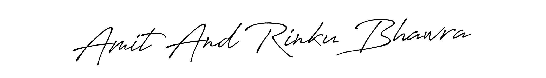 Create a beautiful signature design for name Amit And Rinku Bhawra. With this signature (Antro_Vectra_Bolder) fonts, you can make a handwritten signature for free. Amit And Rinku Bhawra signature style 7 images and pictures png